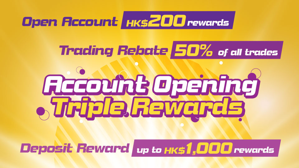 Account Opening Triple Rewards